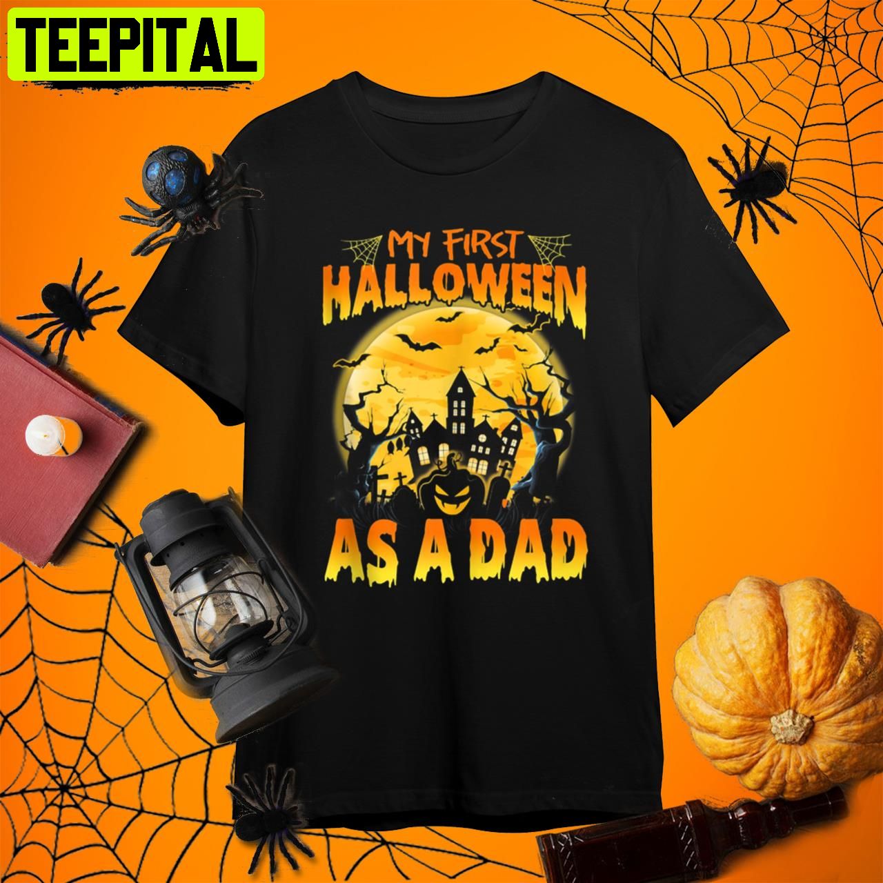 Single Dad My First As Dad Halloween Retro Art Unisex T-Shirt Single Dad My First As Dad Halloween Retro Art Unisex T-Shirt