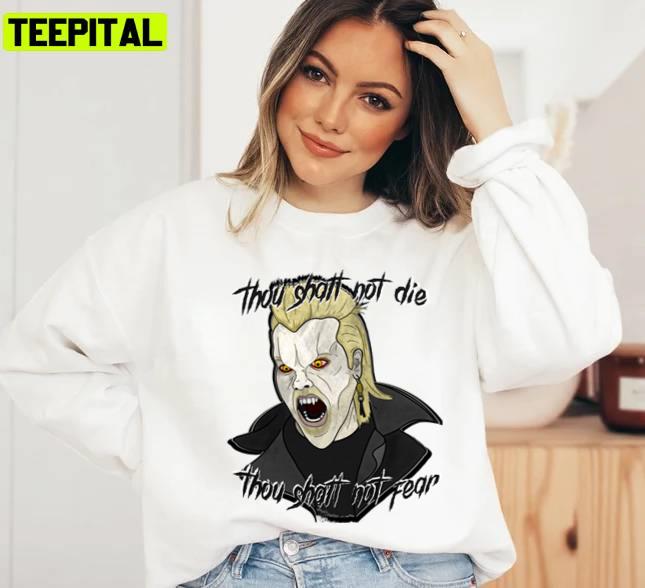 The Lost Boys Not Die And Not Fear Unisex Sweatshirt The Lost Boys Not Die And Not Fear Unisex Sweatshirt
