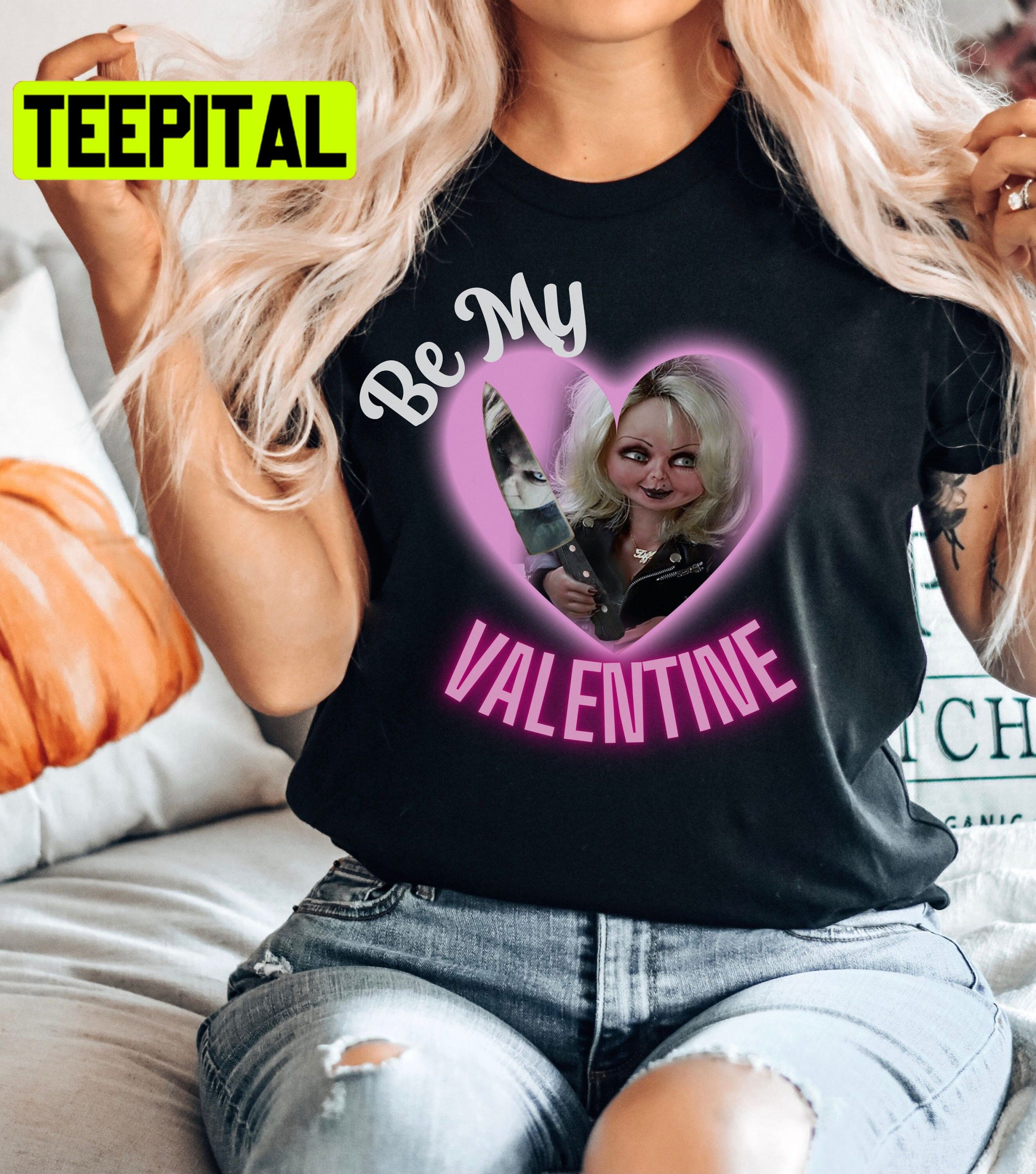 Tiffany Doll Chuckys Bride Be My Valentine Trending Unisex T-Shirt Tiffany Doll Chuckys Bride Be My Valentine Trending Unisex T-Shirt