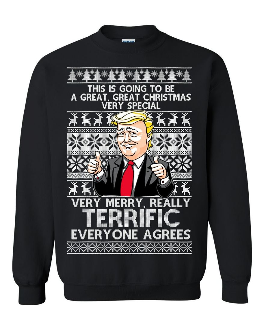 Trump Very Merry Really Terrific Christmas Ugly Sweater Trump Very Merry Really Terrific Christmas Ugly Sweater