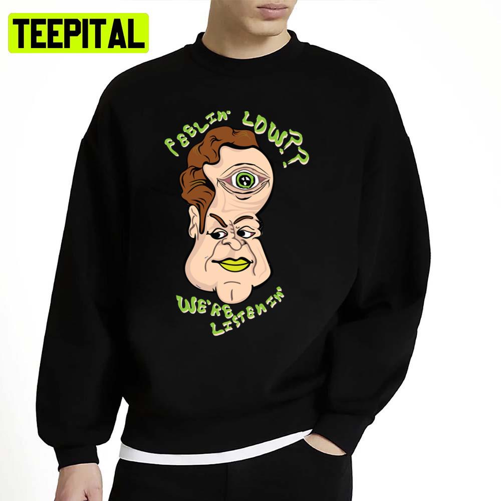 We Are Listening Tv Show Frasier Unisex Sweatshirt We Are Listening Tv Show Frasier Unisex Sweatshirt