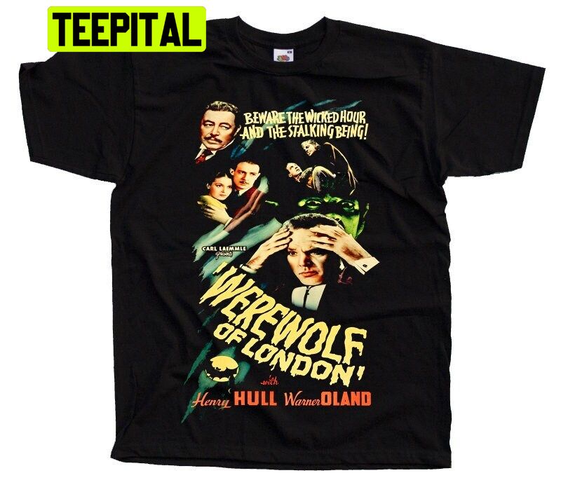 Werewolf Of London Horror Poster Trending Unisex T-Shirt Werewolf Of London Horror Poster Trending Unisex T-Shirt