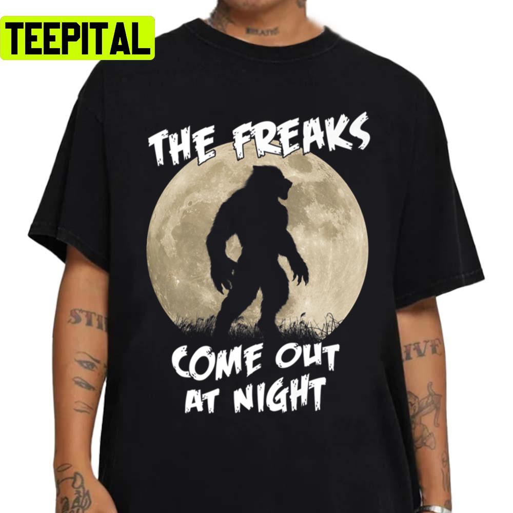 Werewolf The Freaks Come Out At Night Full Moon Halloween Unisex Sweatshirt Werewolf The Freaks Come Out At Night Full Moon Halloween Unisex Sweatshirt
