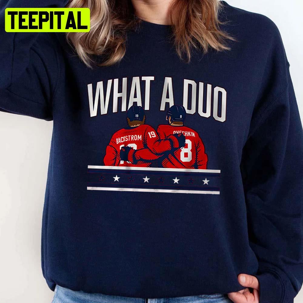 What A Duo Alexander Ovechkin Unisex Sweatshirt What A Duo Alexander Ovechkin Unisex Sweatshirt