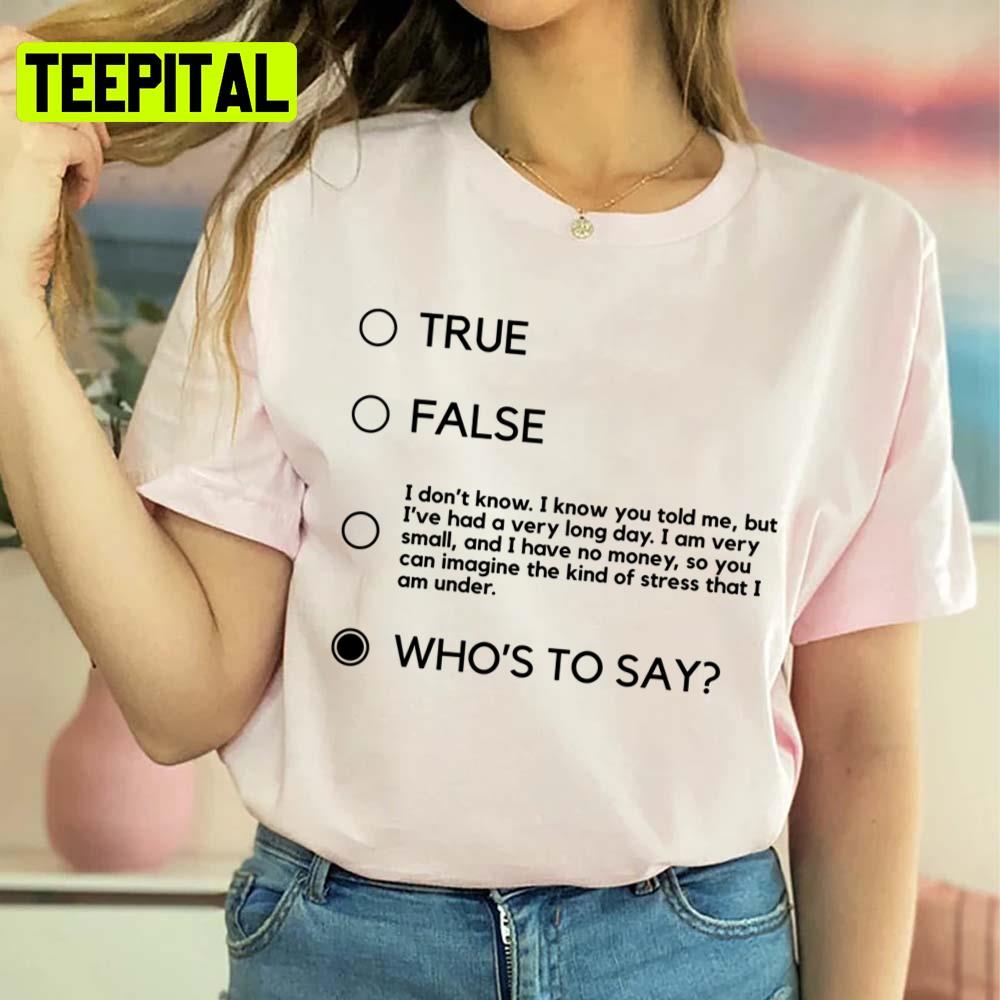 Who's To Say John Mulaney Black Logo Comedian Unisex T-Shirt Who's To Say John Mulaney Black Logo Comedian Unisex T-Shirt