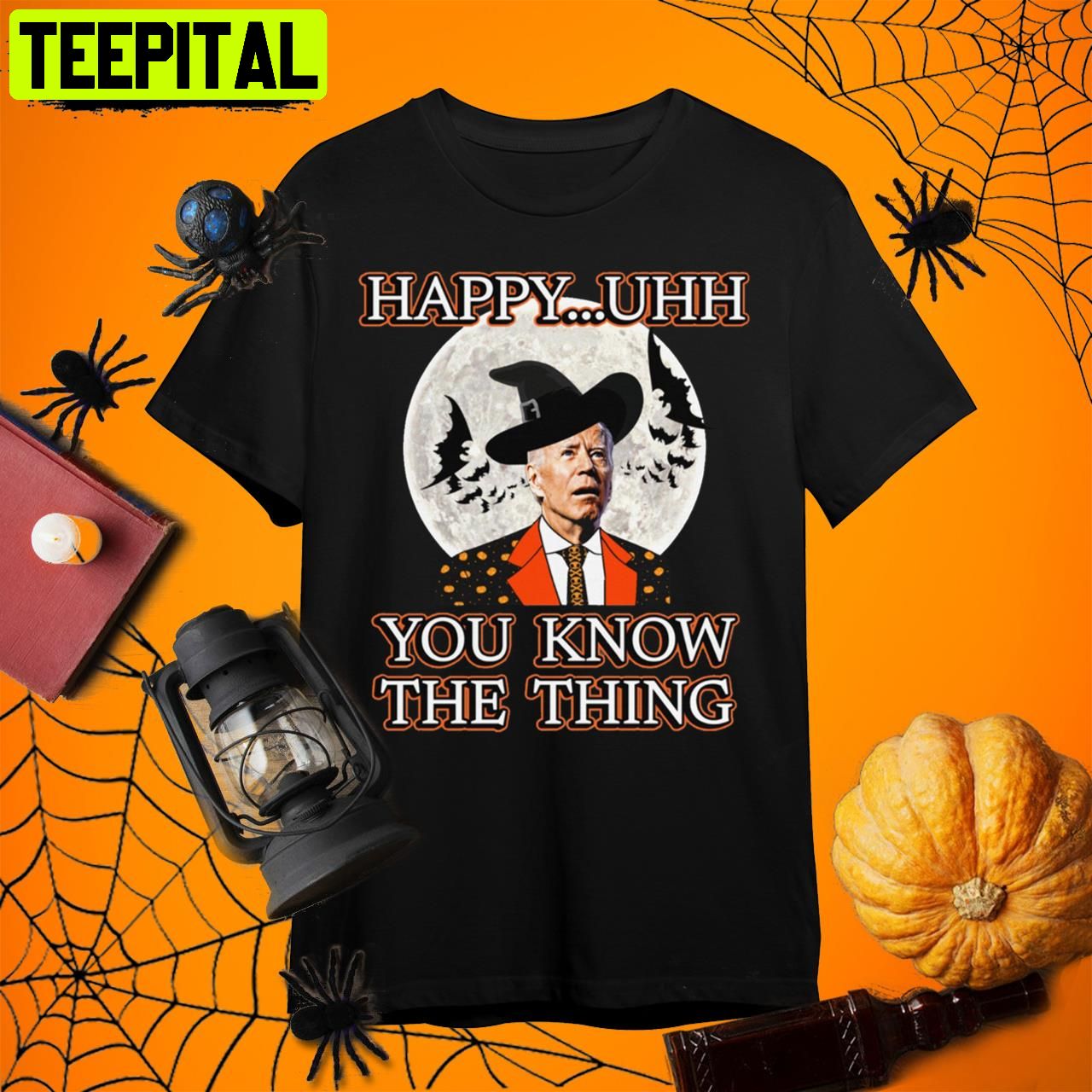 Witch Joe Biden Happy Uhh You Know The Things Halloween Retro Art Unisex T-Shirt Witch Joe Biden Happy Uhh You Know The Things Halloween Retro Art Unisex T-Shirt