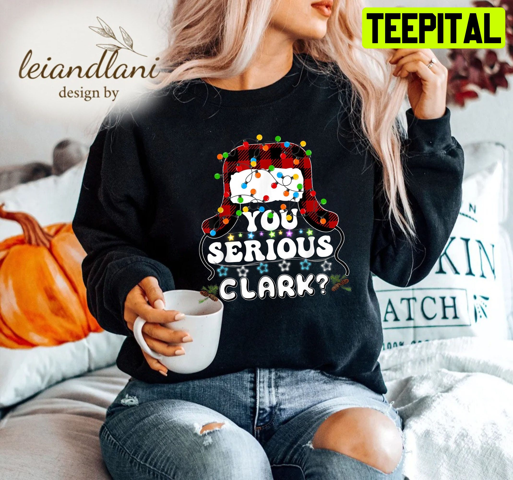 You Serious Clark Ugly Christmas Sweatshirt You Serious Clark Ugly Christmas Sweatshirt
