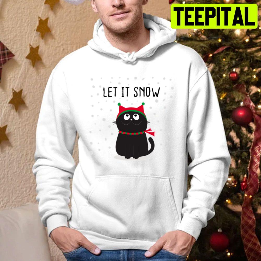 Cute Black Cat Let It Snow Merry Xmas Christmas Trending Unisex Hoodie Cute Black Cat Let It Snow Merry Xmas Christmas Trending Unisex Hoodie