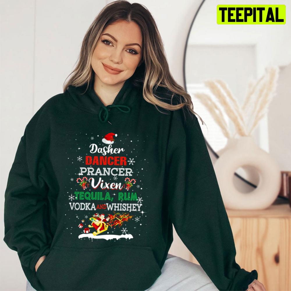Dasher Dancer Prancer Vixen Tequila Rum Vodka Whiskey Wine Trending Unisex T-Shirt Dasher Dancer Prancer Vixen Tequila Rum Vodka Whiskey Wine Trending Unisex T-Shirt