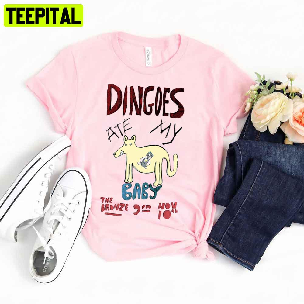 Dingoes Ate My Baby The Bronze Trending Unisex T-Shirt Dingoes Ate My Baby The Bronze Trending Unisex T-Shirt