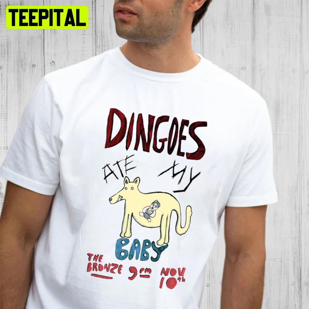 Dingoes Ate My Baby The Bronze Trending Unisex T-Shirt Dingoes Ate My Baby The Bronze Trending Unisex T-Shirt