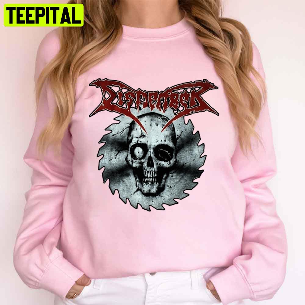 Dismember Skull Saw Trending Unisex T-Shirt Dismember Skull Saw Trending Unisex T-Shirt