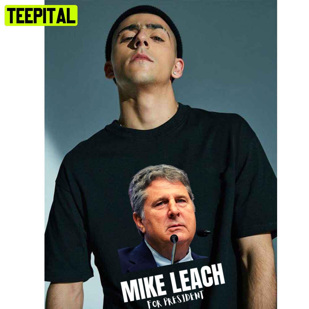 Mike Leach For President Trending Unisex T-Shirt Mike Leach For President Trending Unisex T-Shirt