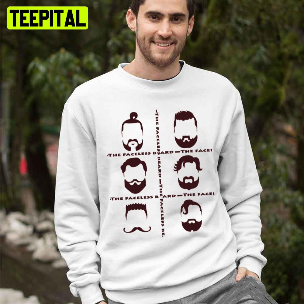 The Faceless Beard Man Trending Unisex T-Shirt The Faceless Beard Man Trending Unisex T-Shirt