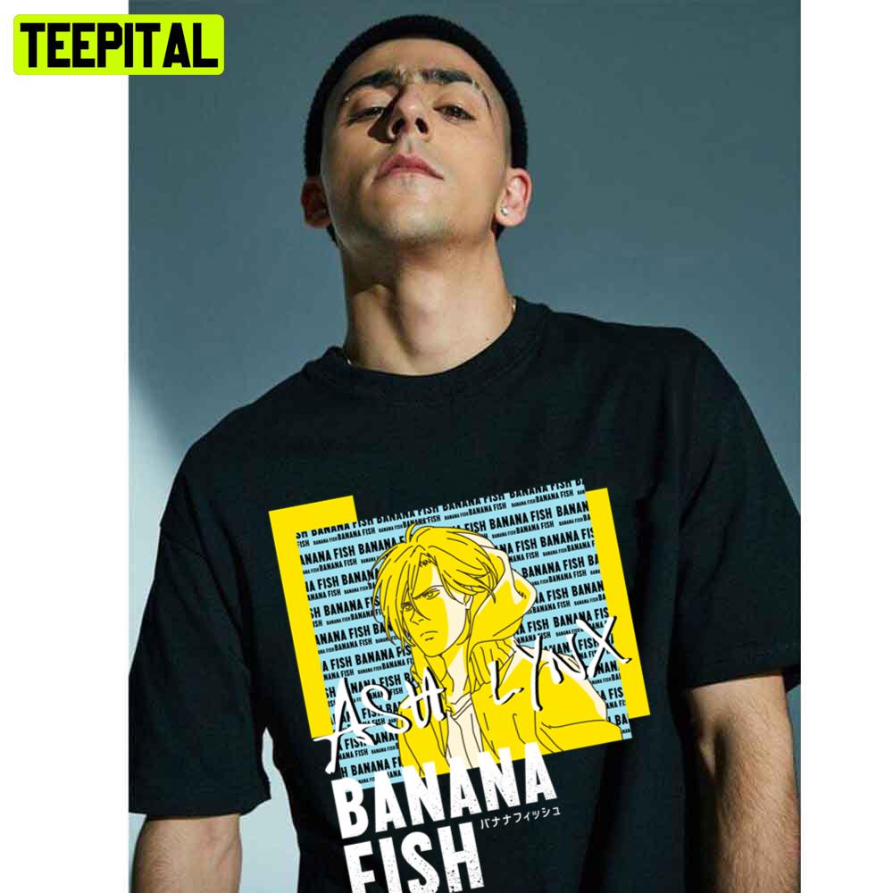 Banana Fish Ash Lynx Trending Unisex T-Shirt Banana Fish Ash Lynx Trending Unisex T-Shirt