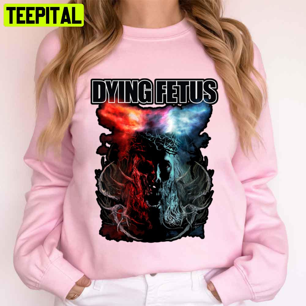 Dying Fetus Death Metal Art Trending Unisex T-Shirt Dying Fetus Death Metal Art Trending Unisex T-Shirt