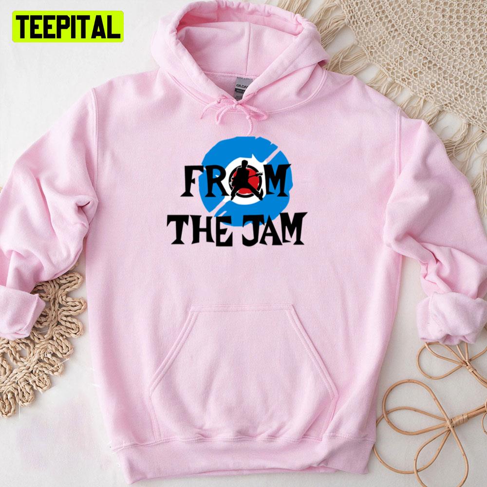 From The Jam Trending Unisex T-Shirt From The Jam Trending Unisex T-Shirt