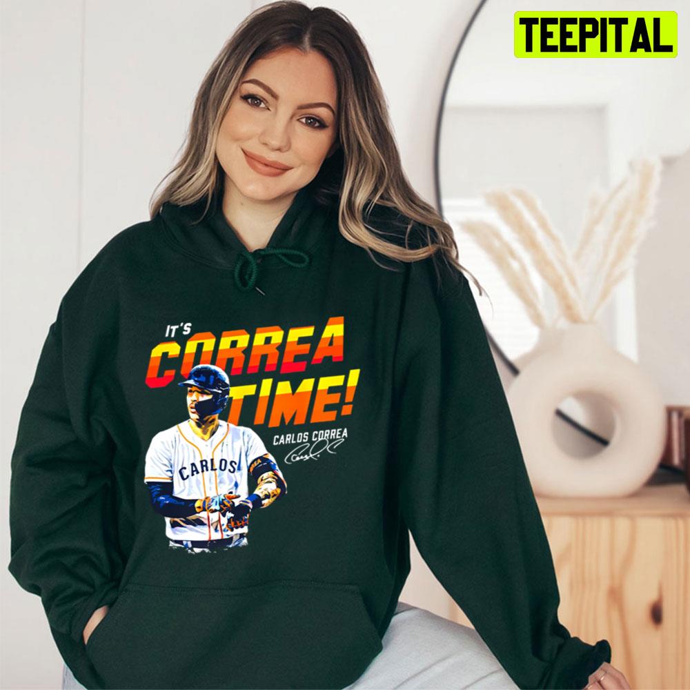 Its Carlos Correa Time Baseball Trending Unisex T-Shirt Its Carlos Correa Time Baseball Trending Unisex T-Shirt