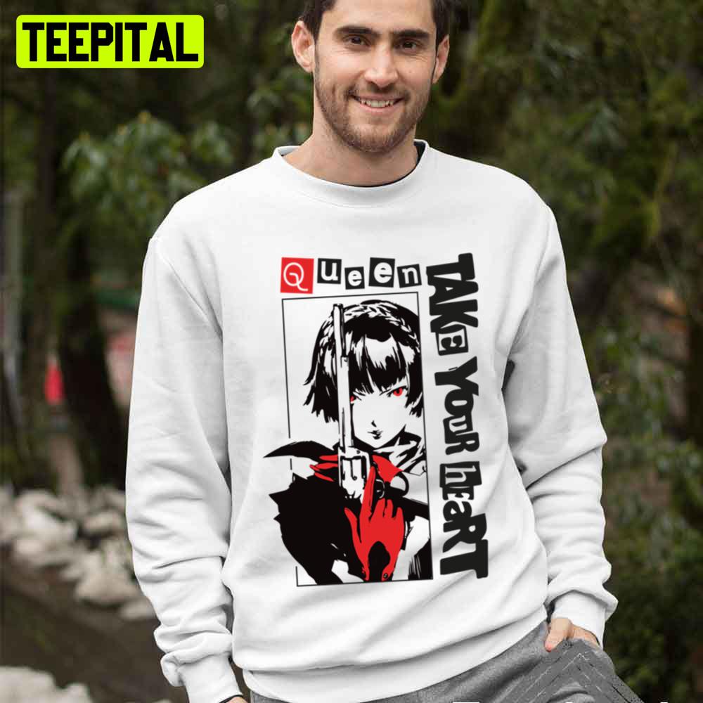Queen Persona 5 Take Your Heart Trending Unisex T-Shirt Queen Persona 5 Take Your Heart Trending Unisex T-Shirt