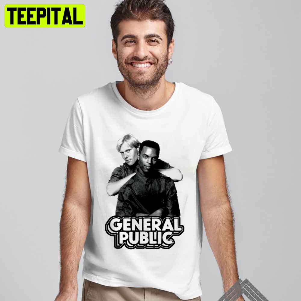 Down And Out General Public Trending Unisex T-Shirt Down And Out General Public Trending Unisex T-Shirt