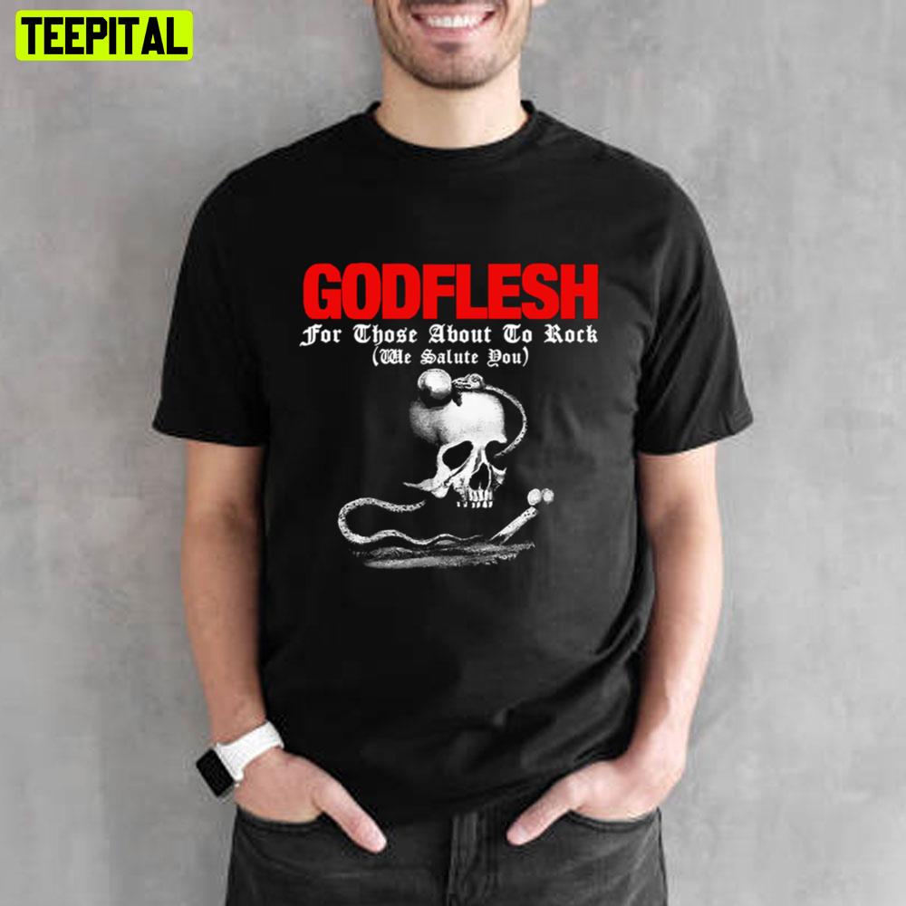 For Those About To Rock Godflesh Unisex T-Shirt For Those About To Rock Godflesh Unisex T-Shirt