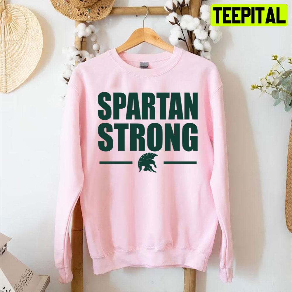 Michigan Spartan Strong Unisex T-Shirt Michigan Spartan Strong Unisex T-Shirt