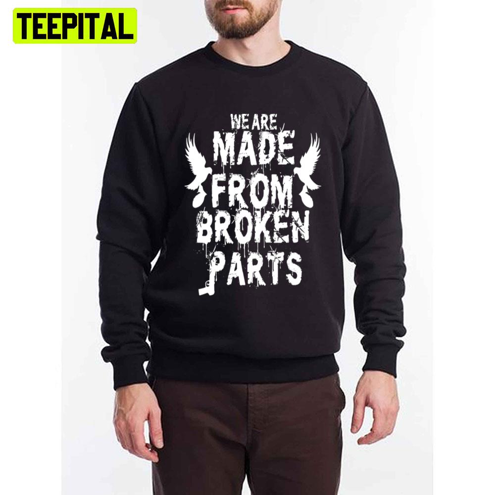 We Are Made From Broken Parts Hollywood Undead Unisex T-Shirt We Are Made From Broken Parts Hollywood Undead Unisex T-Shirt
