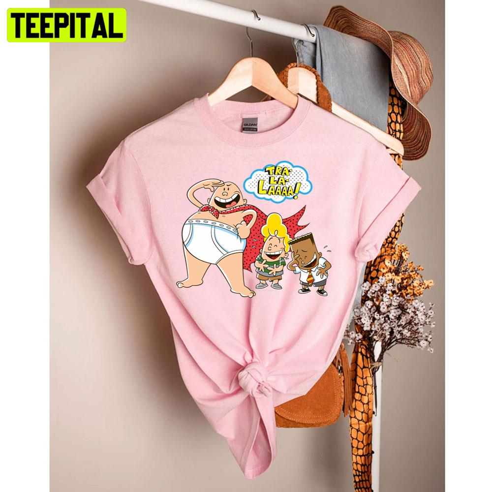 Captain Underpants Tralalaaaa Unisex T-Shirt Captain Underpants Tralalaaaa Unisex T-Shirt