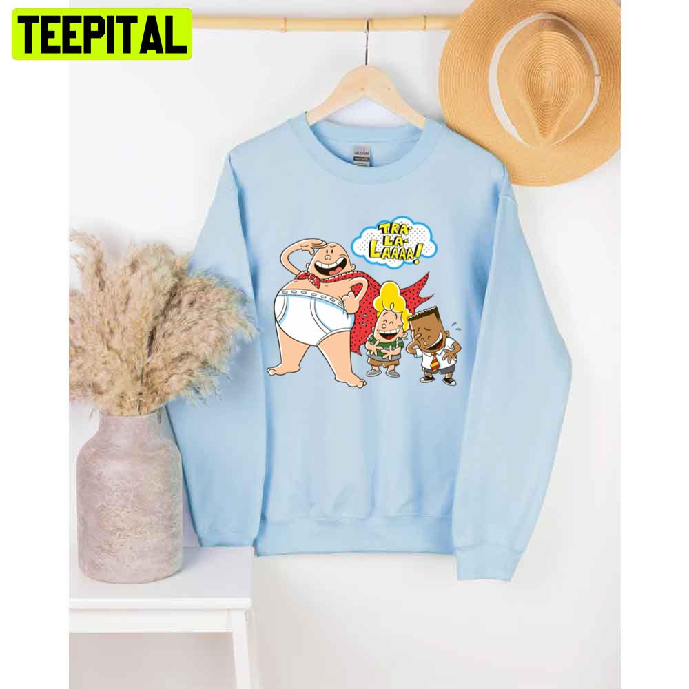 Captain Underpants Tralalaaaa Unisex T-Shirt Captain Underpants Tralalaaaa Unisex T-Shirt