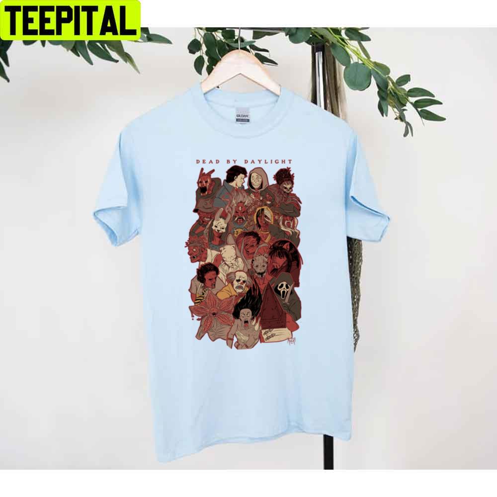 Dead By Daylight Unisex T-Shirt Dead By Daylight Unisex T-Shirt