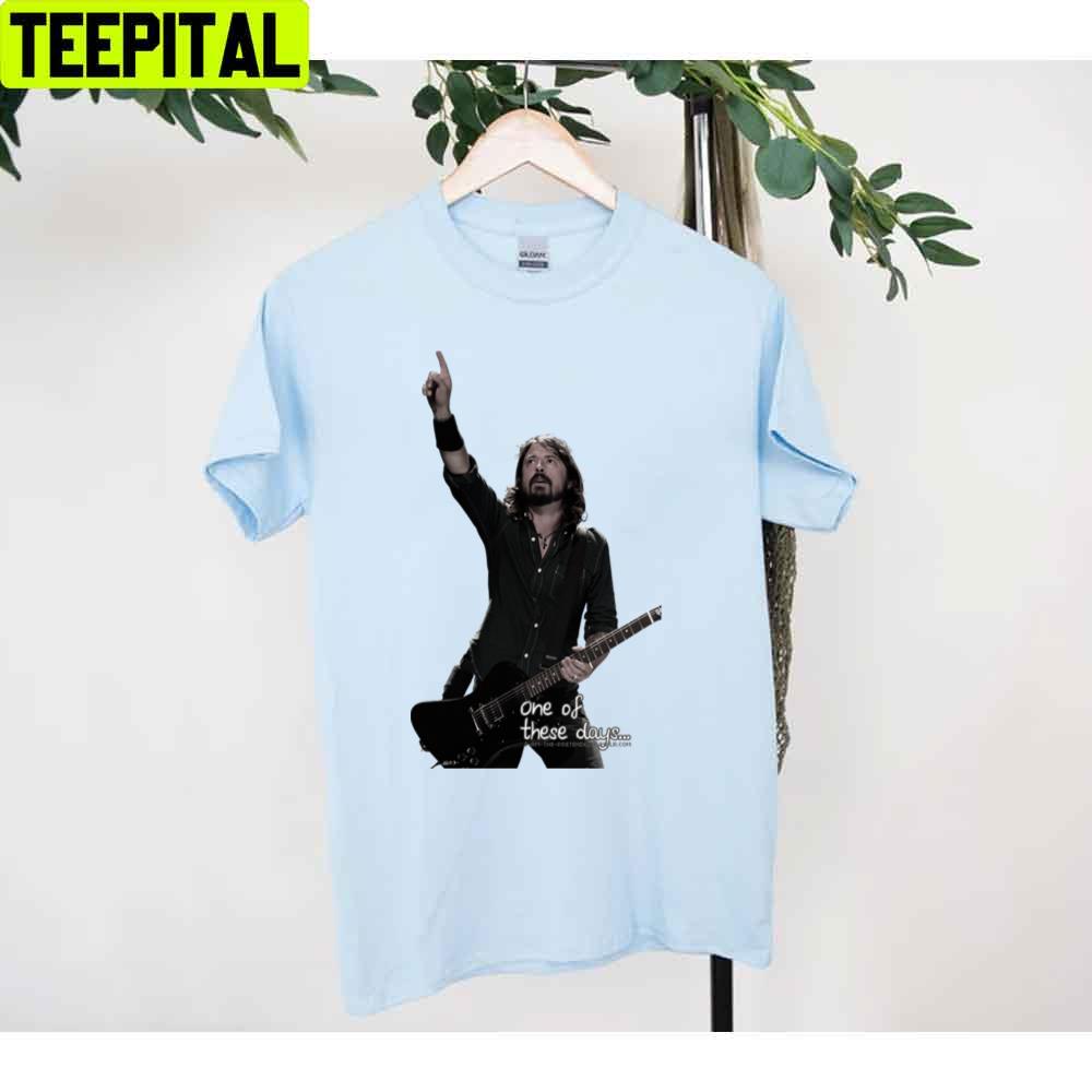 One Of These Days Taylor Hawkins Unisex T-Shirt One Of These Days Taylor Hawkins Unisex T-Shirt