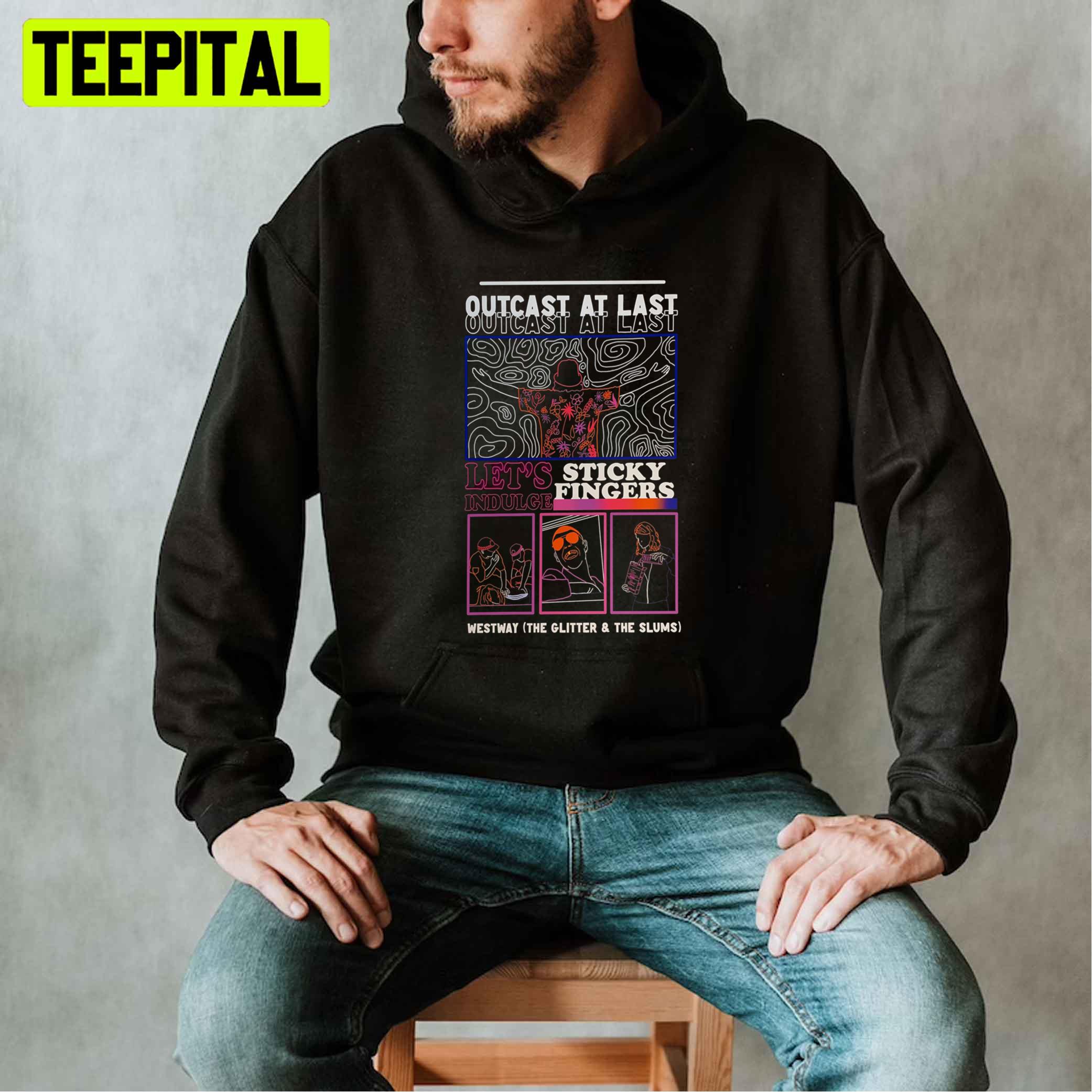 Outcast At Last S Westway (The Glitter & The Slums) Unisex T-Shirt Outcast At Last S Westway (The Glitter & The Slums) Unisex T-Shirt