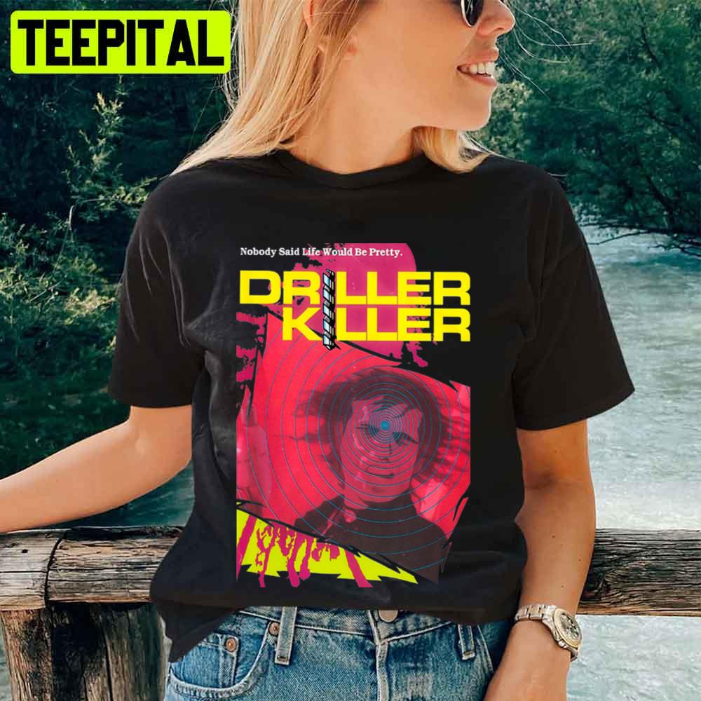 The Driller Killer Extreme 80s Art Unisex T-Shirt The Driller Killer Extreme 80s Art Unisex T-Shirt