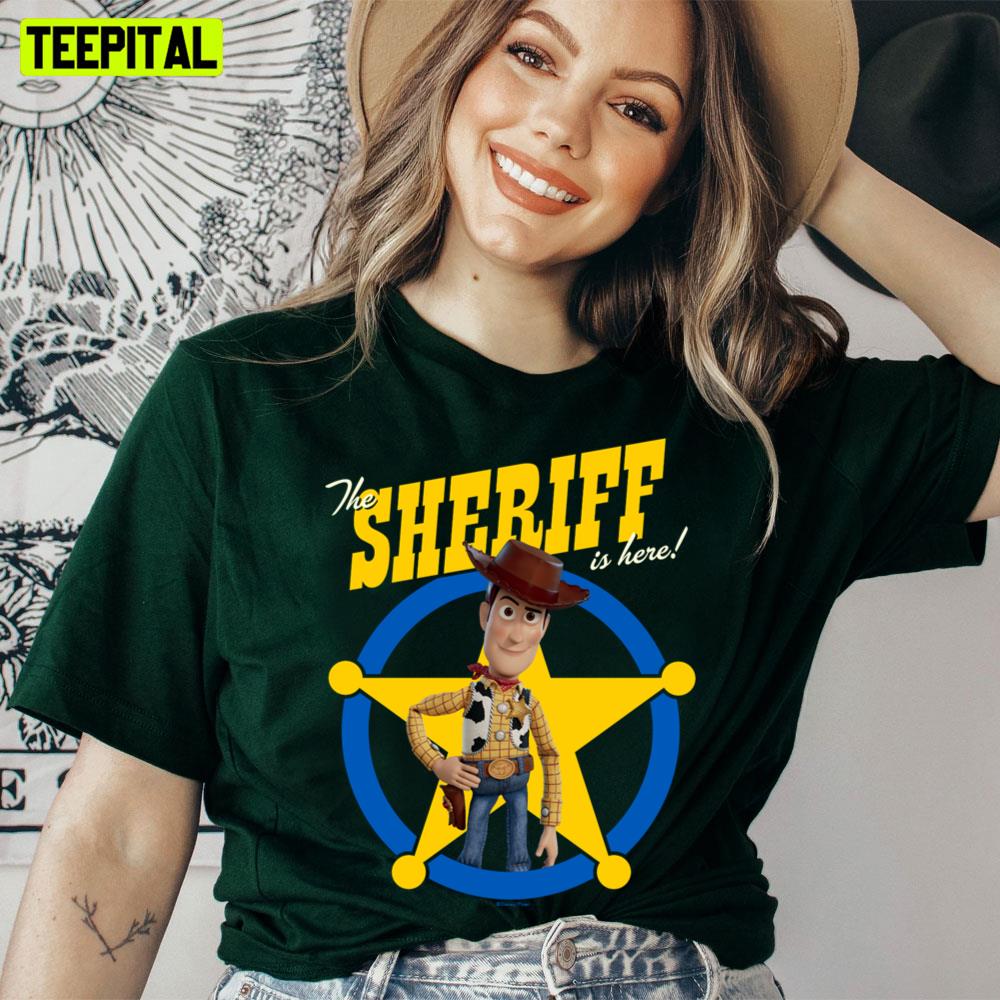 Toy Story 4 Woody The Sheriff Is Here Unisex T-Shirt Toy Story 4 Woody The Sheriff Is Here Unisex T-Shirt