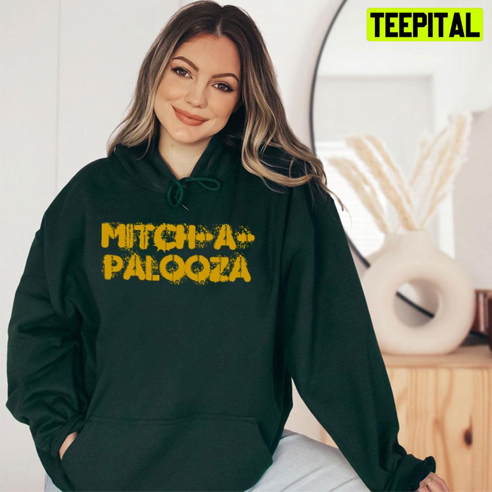 Mitch A Palooza Unisex T-Shirt Mitch A Palooza Unisex T-Shirt