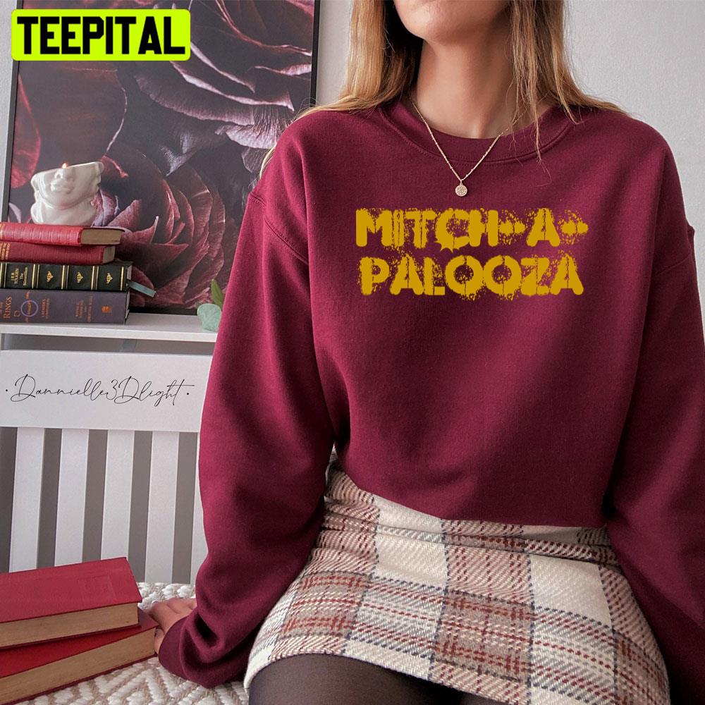 Mitch A Palooza Unisex T-Shirt Mitch A Palooza Unisex T-Shirt