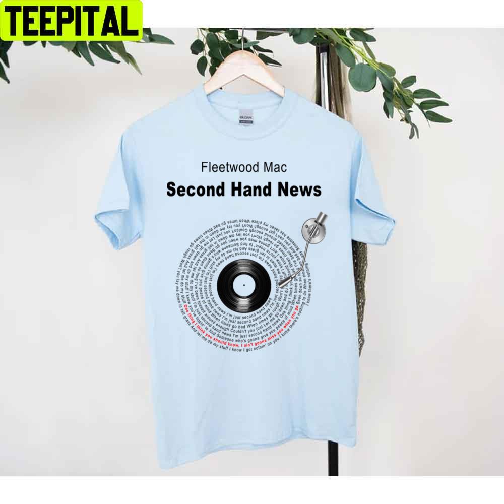 Second Hand News Lyrics Unisex T-Shirt Second Hand News Lyrics Unisex T-Shirt