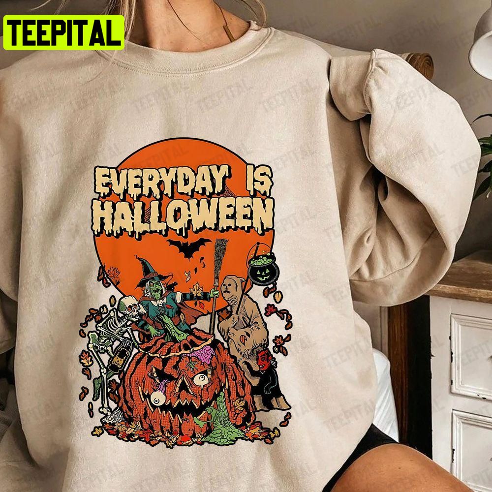 Everyday Is Halloween Spooky Horror Pumpkin Unisex T-Shirt Sweatshirt Hoodie Everyday Is Halloween Spooky Horror Pumpkin Unisex T-Shirt Sweatshirt Hoodie
