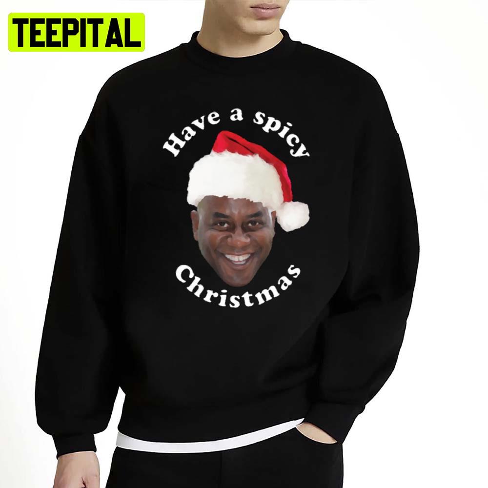 Ainsley Harriott Have A Spicy Christmas Unisex Sweatshirt Ainsley Harriott Have A Spicy Christmas Unisex Sweatshirt