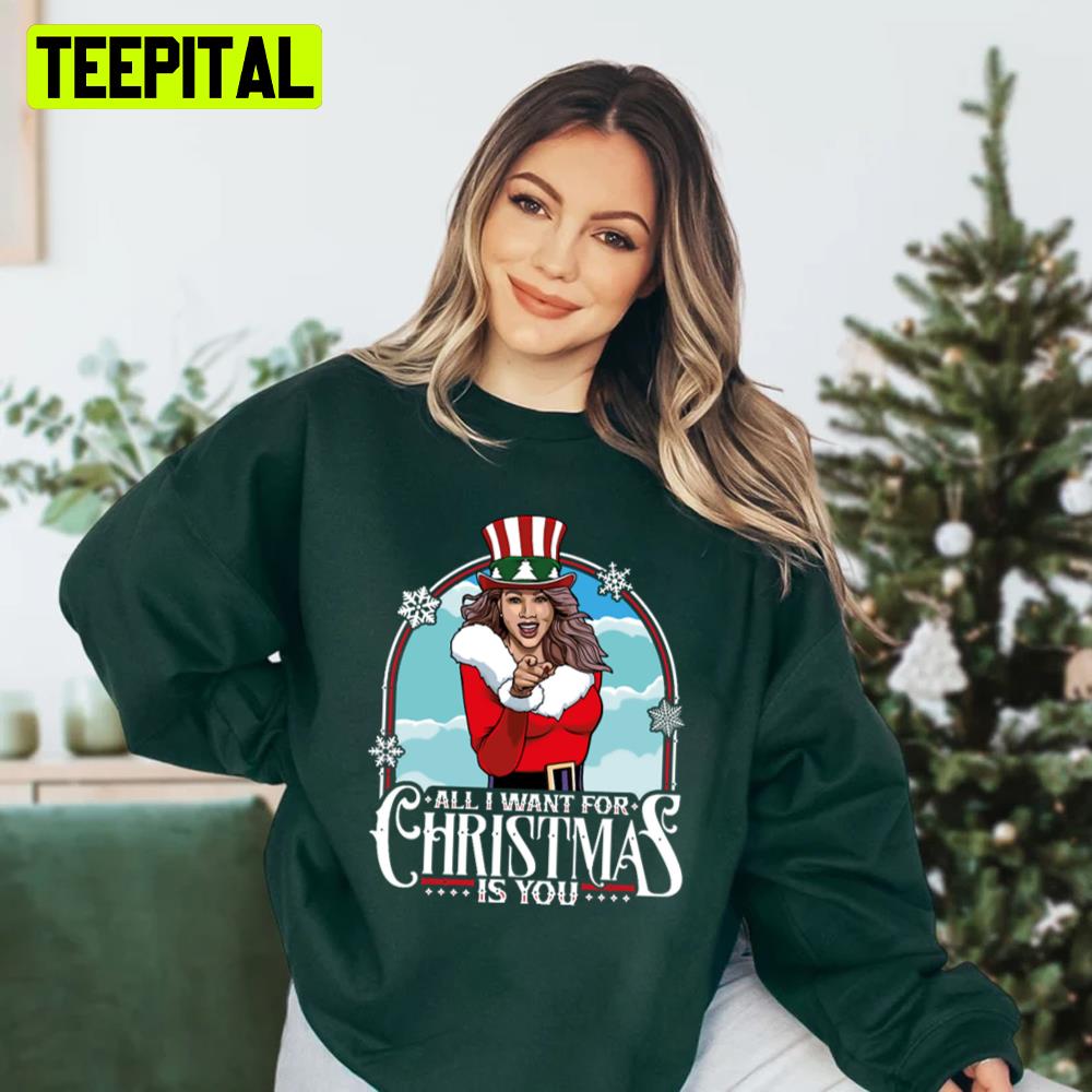 All I Want For Christmas Is You Unisex Sweatshirt All I Want For Christmas Is You Unisex Sweatshirt