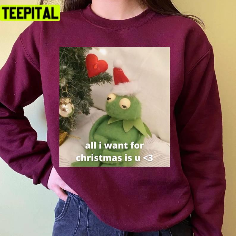 All I Want For Xmas Is U <3 Holiday Sweatshirt All I Want For Xmas Is U <3 Holiday Sweatshirt