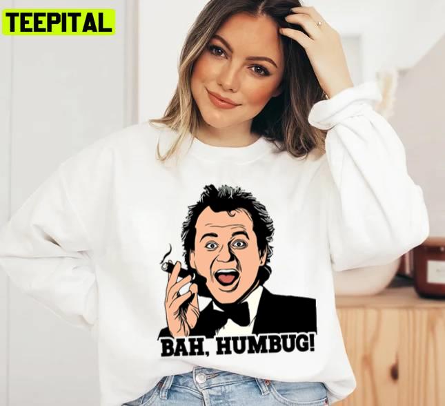 Bah Humbug Frank Cross Scrooged Holiday Sweatshirt Bah Humbug Frank Cross Scrooged Holiday Sweatshirt