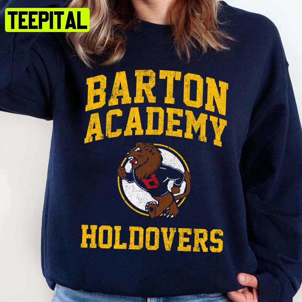 Barton Academy Holdovers Unisex Sweatshirt Barton Academy Holdovers Unisex Sweatshirt