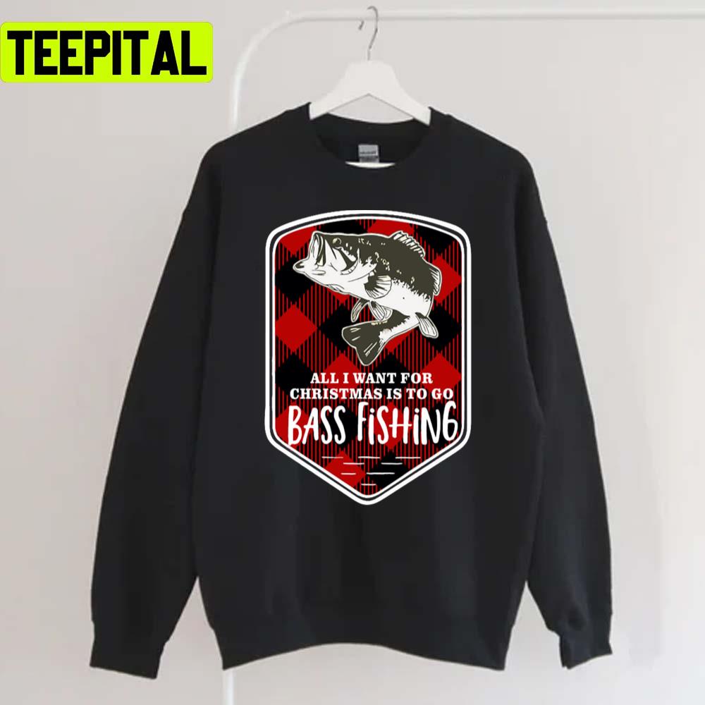 Bass Fishing All I Want Xmas Plaid Holiday Sweatshirt Bass Fishing All I Want Xmas Plaid Holiday Sweatshirt