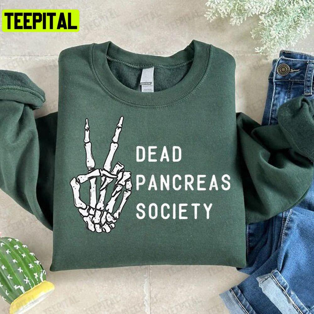Dead Pancreas Society Unisex T-Shirt Dead Pancreas Society Unisex T-Shirt