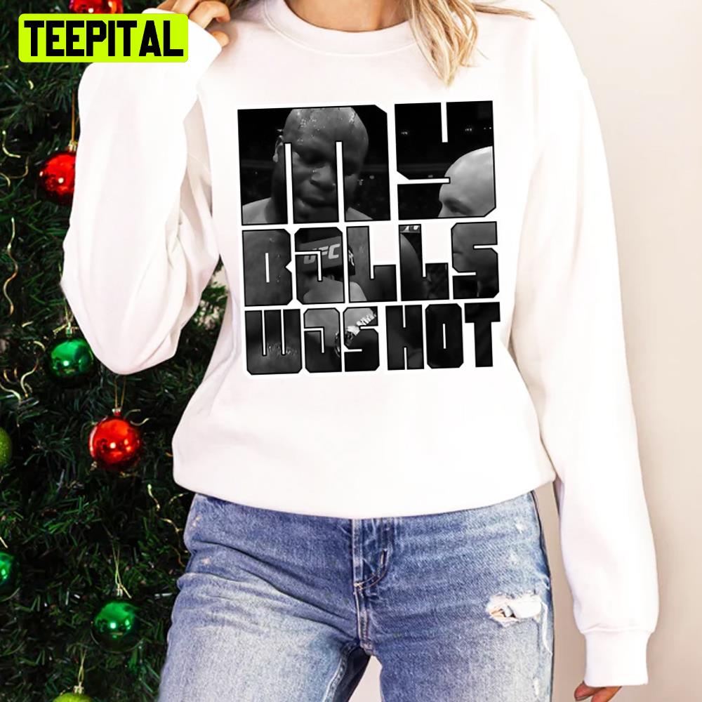 Derrick Lewis My Balls Was Hot Unisex Sweatshirt Derrick Lewis My Balls Was Hot Unisex Sweatshirt