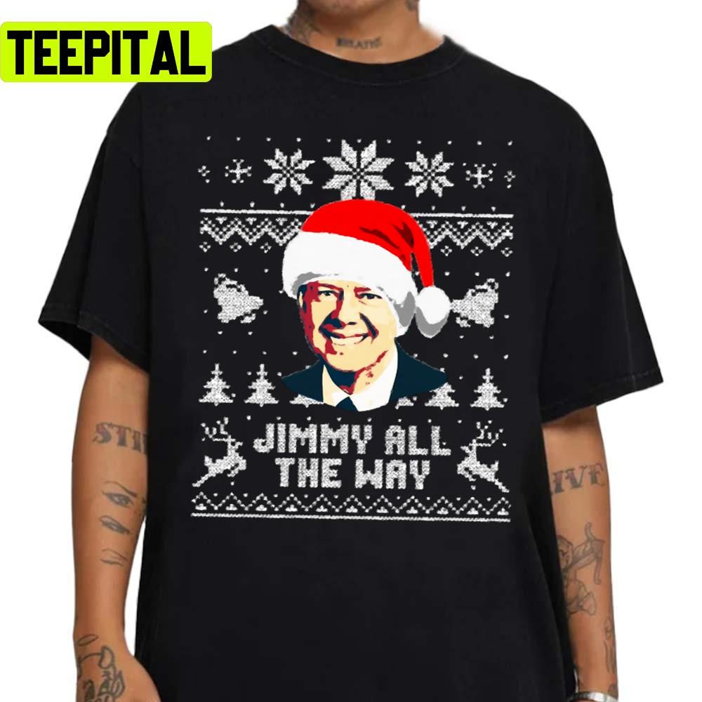 Jimmy Carter Jimmy All The Way 1 Unisex Sweatshirt Jimmy Carter Jimmy All The Way 1 Unisex Sweatshirt