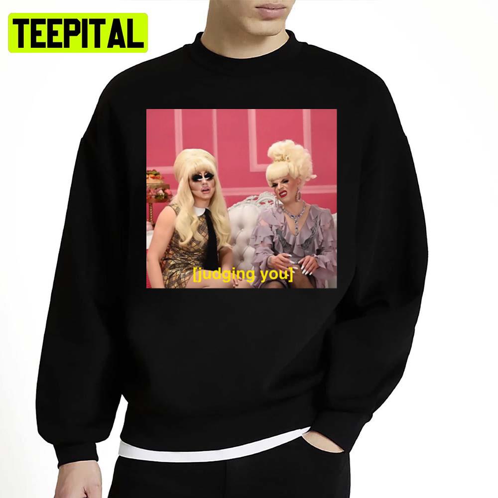 Judging You Meme Drag Unisex Sweatshirt Judging You Meme Drag Unisex Sweatshirt
