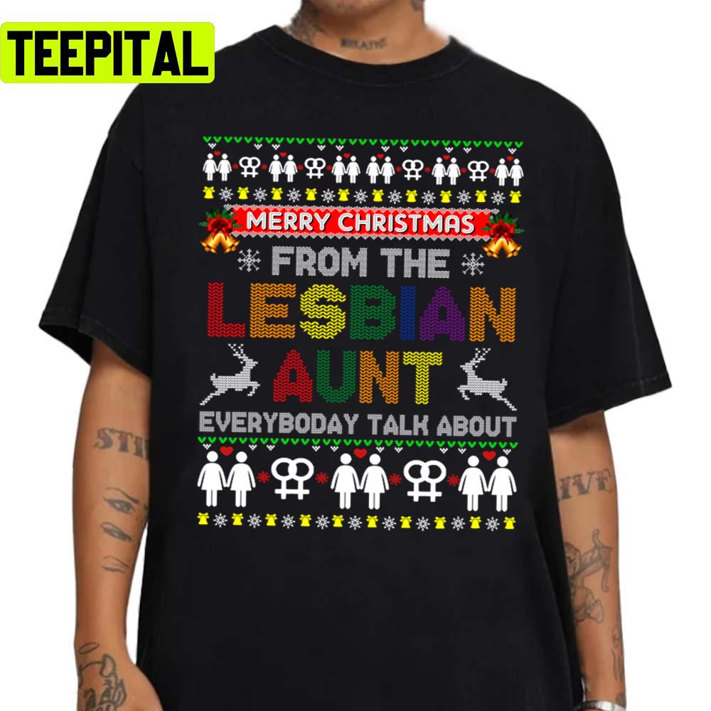 Merry Christmas Lgbt From Lesbian Aunt Unisex Sweatshirt Merry Christmas Lgbt From Lesbian Aunt Unisex Sweatshirt