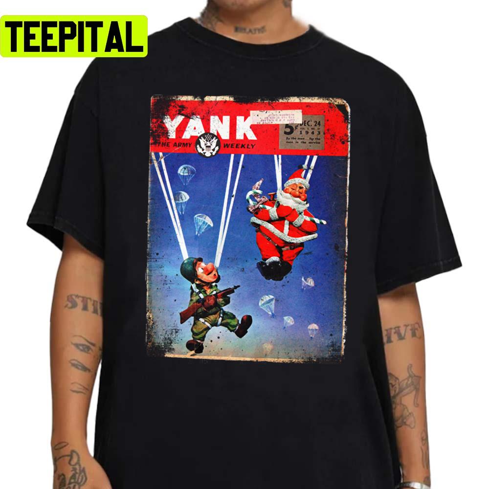 Paratroops Santa Claus And Yank Magazine 1943 Wwii Unisex Sweatshirt Paratroops Santa Claus And Yank Magazine 1943 Wwii Unisex Sweatshirt